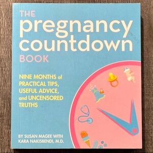 💞 The Pregnancy Countdown Book: 9 Months of Practical Tips, Advice, & Truths